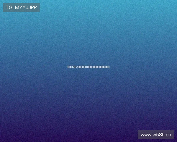 免费的NBA直播软件推荐 哪款更适合看球赛和实时数据分析